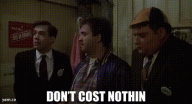 don't cost nothin.gif