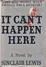 book cover - It Can't Happen Here (1935) - Sinclair Lewis.JPG