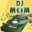RUinDJsMom